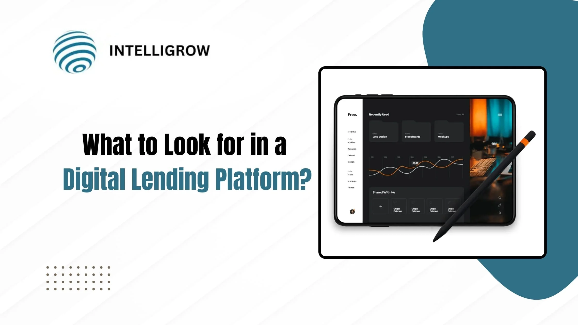 What to Look for in a Digital Lending Platform?